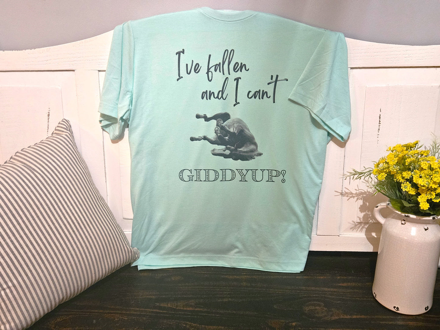 I've Fallen and I Can't Giddyup! Sublimation T-Shirt